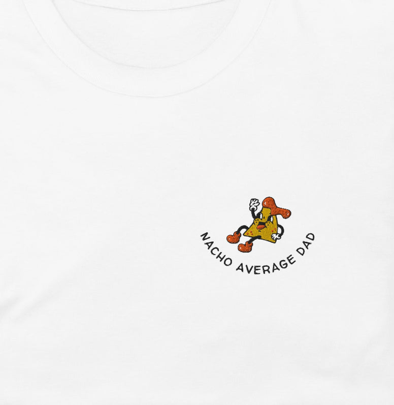 nacho average dad - embroidered tee